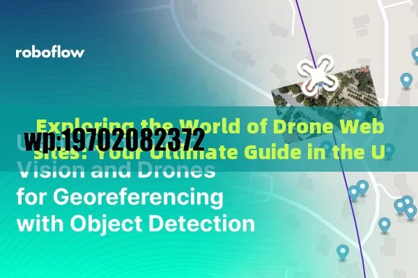 Exploring the World of Drone Websites: Your Ultimate Guide in the US