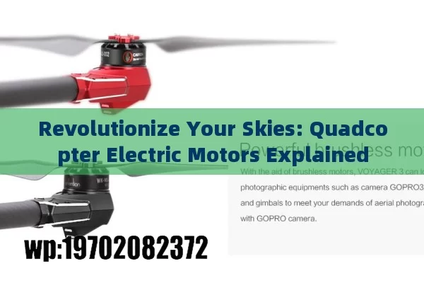 Revolutionize Your Skies: Quadcopter Electric Motors Explained