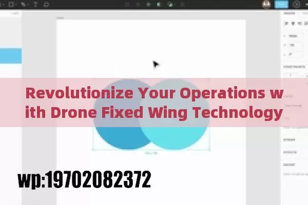 Revolutionize Your Operations with Drone Fixed Wing Technology