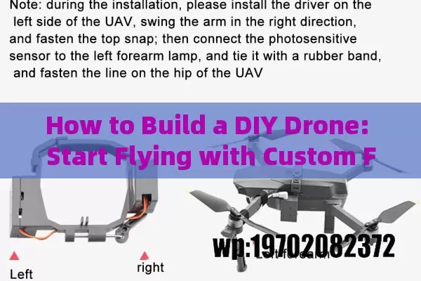 How to Build a DIY Drone: Start Flying with Custom Features and Expert Techniques